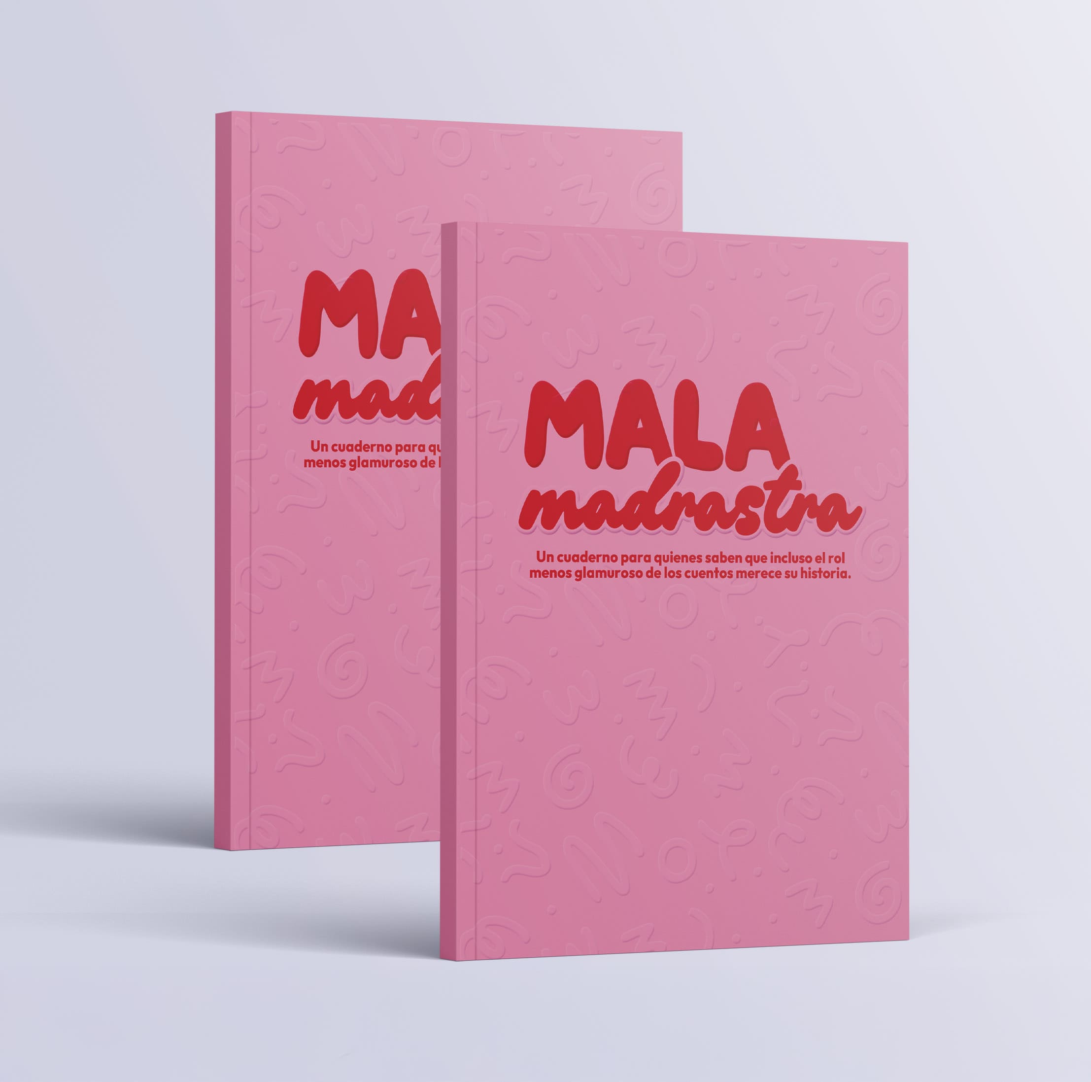 Dos cuadernos Mala Madrastra